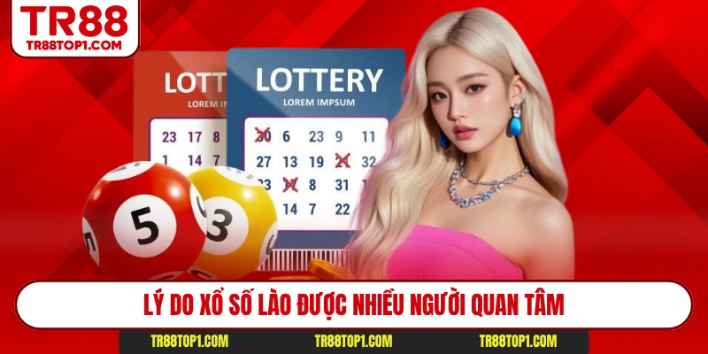 Lý do xổ số Lào được nhiều người quan tâm Lý do xổ số Lào được nhiều người quan tâm