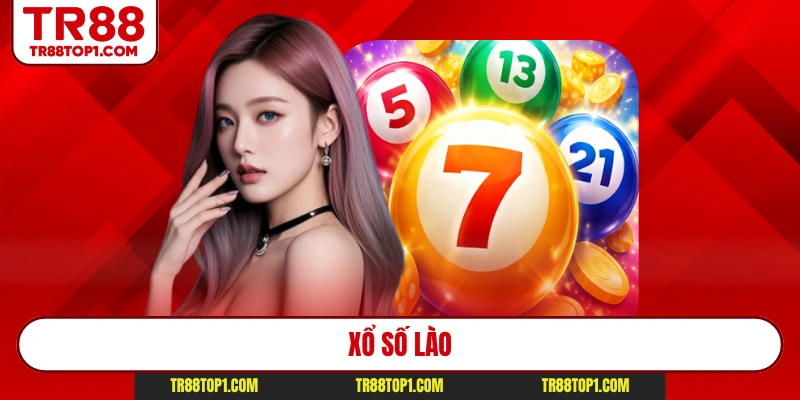 Xổ Số Lào TR88 2026 – Hình Thức Dự Đoán Được Quan Tâm